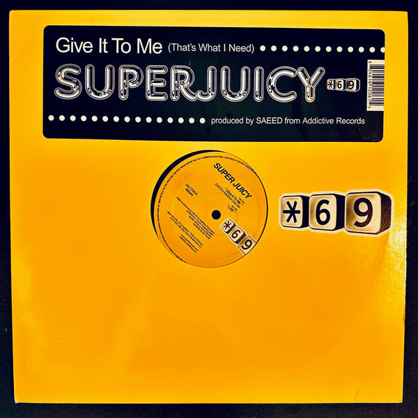 Superjuicy – Give It To Me (That's What I Need) 12" LP Vinyl - Used