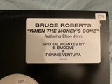 Bruce Roberts ft: Elton John - When The Money's Gone (Promo 12") LP Vinyl - Used