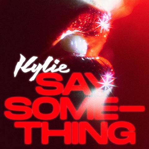 Kylie Minogue - SAY SOMETHING (DJ remix CD single) Version 1 artwork