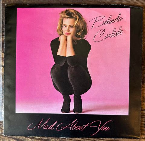 Belinda Carlisle - MAD ABOUT YOU 7" (PROMO) Record 45