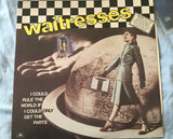 Waitresses - LP VINYL (Used) " I Could Rule The World..." LP