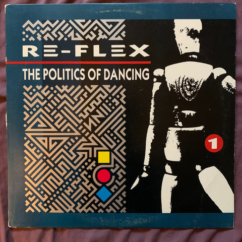 Re-Flex : The Politics of Dancing LP Vinyl - Used