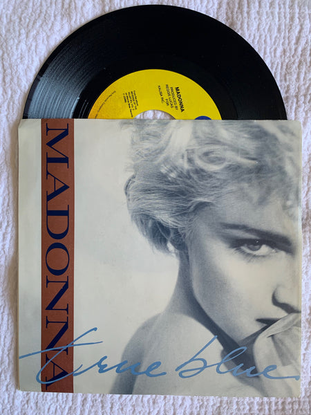 Madonna - TRUE BLUE  7" vinyl 45 record