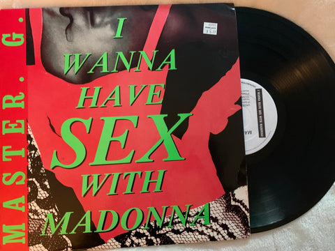 Master G.  I Want To Have Sex With Madonna (1992 12" remix LP) Vinyl - Used