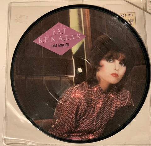 Pat Benatar -  FIRE AND ICE  picture disc 45 VINYL