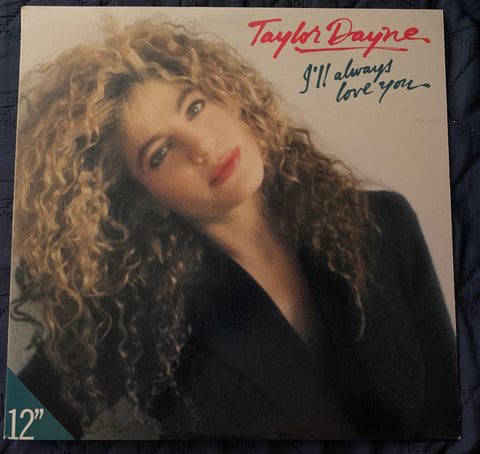 Taylor Dayne - I'll Always Love You Tell It To My Heart / Prove Your Hove  12" remix LP Vinyl - Used