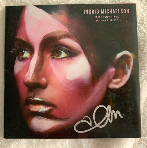 Ingrid  Michaelson - SIGNED CD -- Autographed (It Doesn't Have To Make Sense)