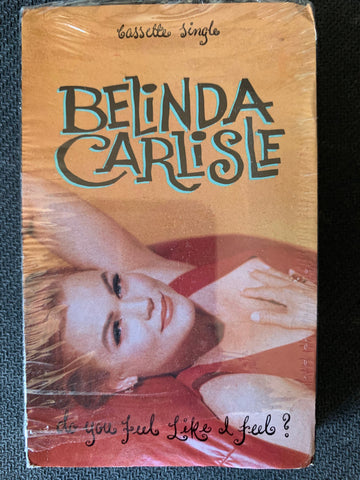 Belinda Carlisle - "Do You Feel Like I Feel"  Original USA cassette Single - Used