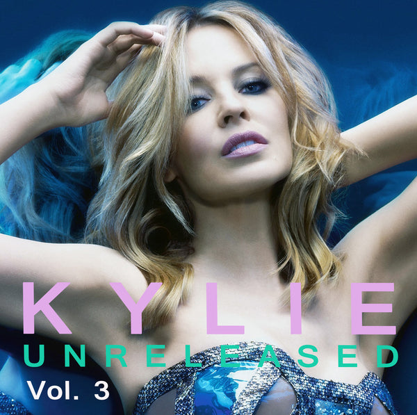 Kylie Minogue - Unreleased Collection vol. 3 (Import CD)