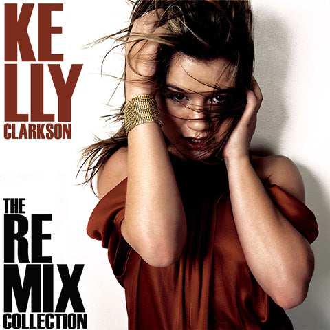 Kelly Clarkson REMIX Collection Vol. 1 CD