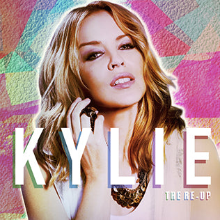 Kylie Minogue - The RE-UP (Remix) DJ CD (SALE)