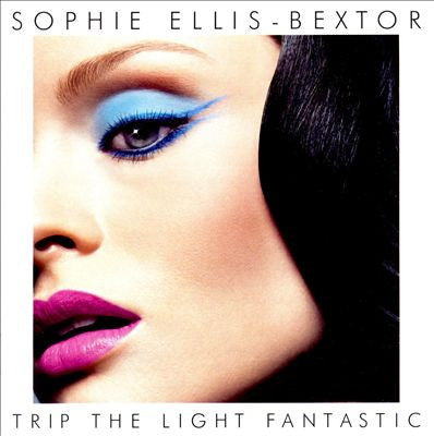 Sophie Ellis-Bextor  - Trip The Light Fantastic CD - New