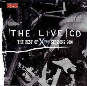 The LIVE CD - The Best of XFM Sessions 2004 - Used CD - Like New