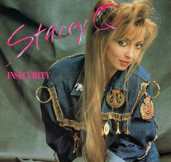 Stacey Q - INSECURITY 12" Remix Vinyl - 1986