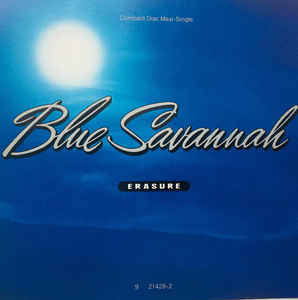 Erasure - Blue Savannah US Maxi CD single - Used