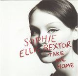 Sophie Ellis-Bextor - Take Me Home - IMPORT CD single