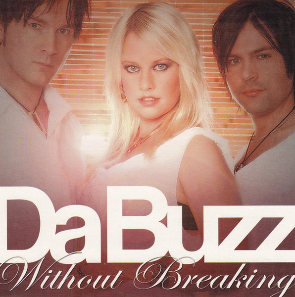 Da Buzz - Without Breaking - IMPORT CD Single