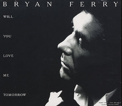 Bryan Ferry - Will you love me tomorrow - CD single Import - New