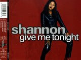 Shannon - Give Me Tonight 2002 mixes CD single