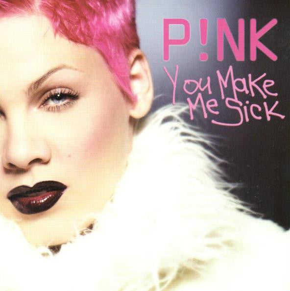 P!NK - You Make Me Sick (PROMO CD Single)