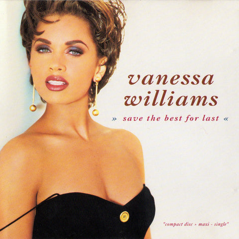 Vanessa Williams - Save The Best For Last / Freedom Dance  (US Maxi CD single) Used