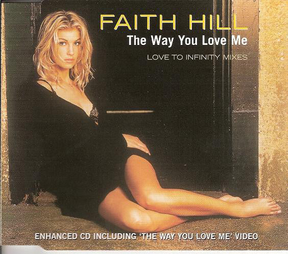Faith Hill - The Way You Love Me - Used CD Single