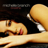 Michelle Branch - BREATHE (US Maxi Remix CD single)
