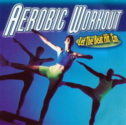 Various – Aerobic Workout - Let The Beat Hit 'Em  [REMIXES] (Various) CD - Used