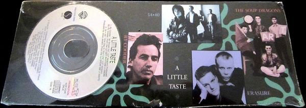 A Little Taste - 3" CD sampler - Erasure, Soup Dragons, Ry Cooder, 54-40  - NEW