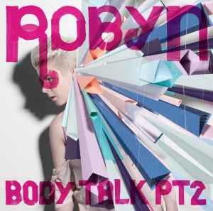 Robyn - Body Talk pt.2 CD - Used