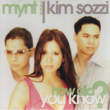 Mynt feat. Kim Sozzi - How Did You Know? - Official CD Single (2004)
