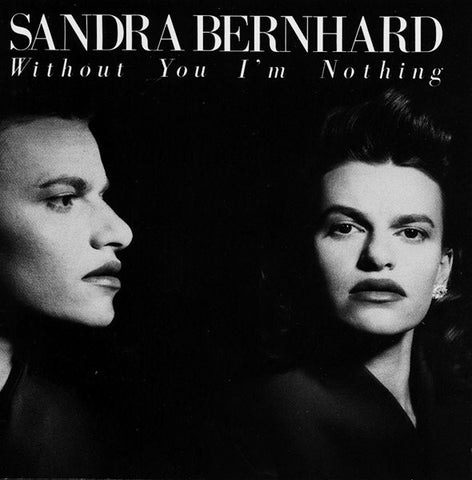 Sandra Bernhard - Without You I'm Nothing CD- Used
