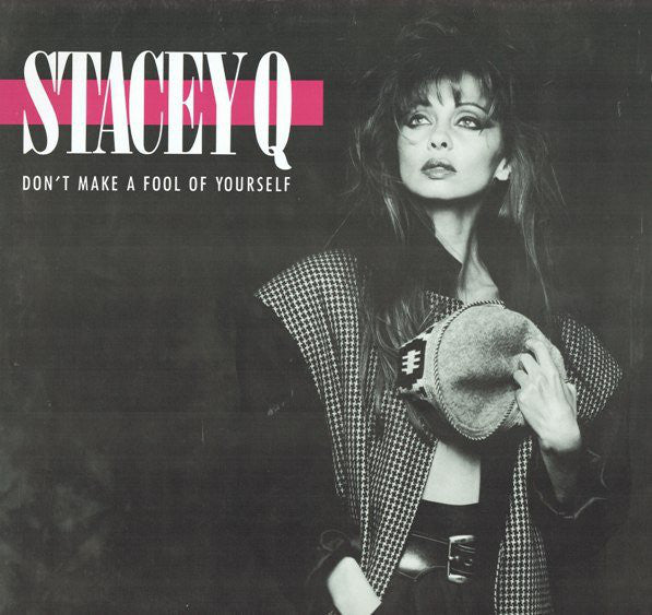 Stacey Q - Don't Make a Fool Of Yourself  12" Remix Vinyl - Used