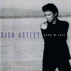 Rick Astley - -Body & Soul CD - Used