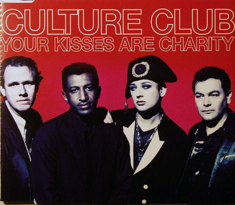 Culture Club (Boy George) Your Kisses Are Charity - Import CD single -Used