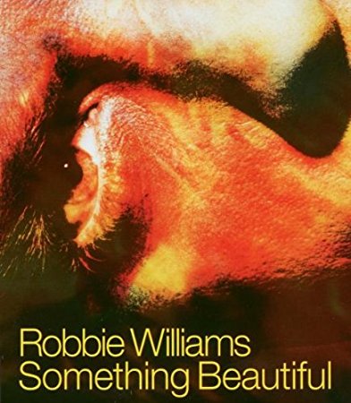 Robbie Williams - Something Beautiful CD Single (Import)