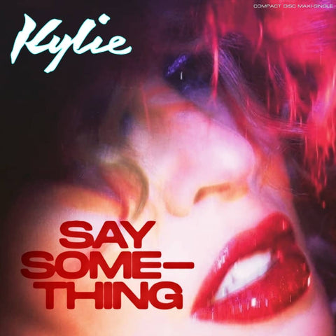 Kylie Minogue - SAY SOMETHING (DJ CD remix single) Artwork #2