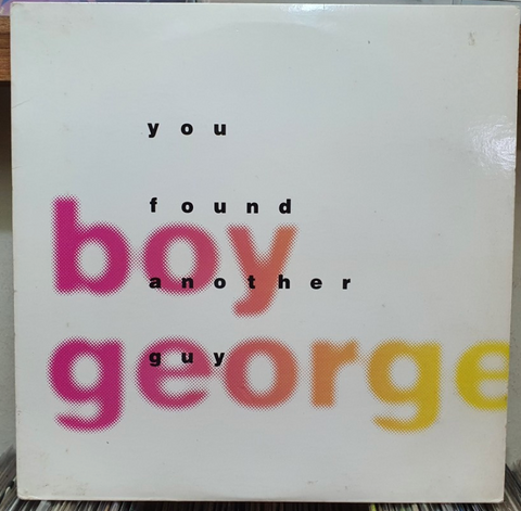 Boy George - YOU FOUND ANOTHER GUY 12" remix LP Vinyl - Used