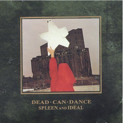 Dead Can Dance -- Spleen and Ideal CD - Used