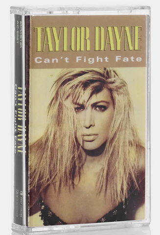 Taylor Dayne  - Can't Fight Fate -- Cassette tape - Used
