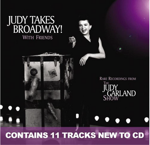 Judy Garland --  Judy Takes Broadway! . With Friends  CD - New