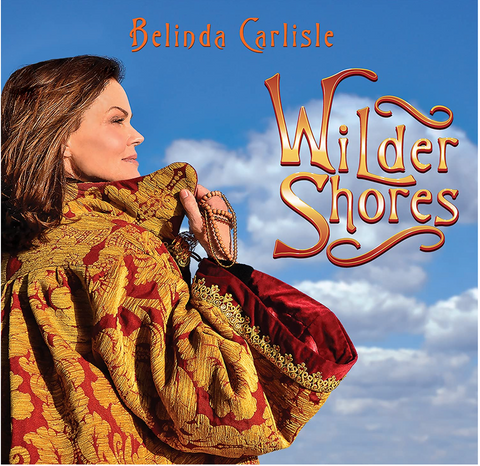 Belinda Carlisle - Wilder Shores CD - New