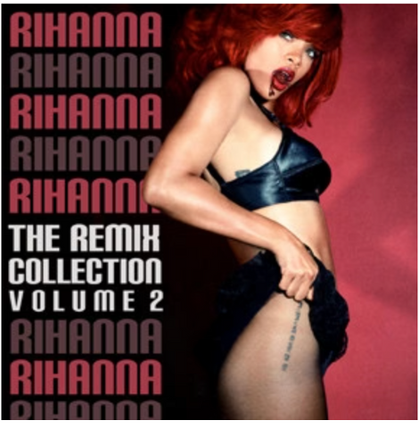 Rihanna - The REMIX Collection vol. 2 CD