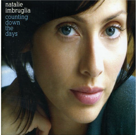 Natalie Imbruglia - Counting Down The Days (Import CD single) New