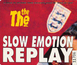 The The - Slow Emotion Replay/ Dogs Of Lust - Import CD single - Used