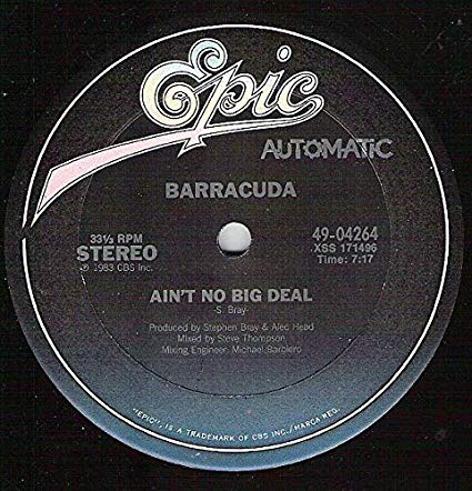 Barracuda - Ain't No Big Deal (Steven Bray) 1983 12" remix LP vinyl