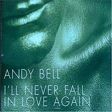 Andy Bell - I'll Never Fall In Love Again (Import CD single) New