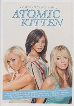 Atomic Kitten DVD - Be With Us (a year with) DVD (NTSC)