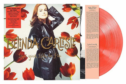 Belinda Carlisle -Live Your Life Be Free (Colored Vinyl, UK - Import) LP Record