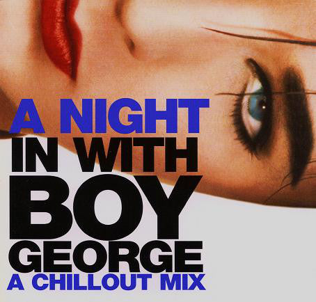 Boy George - The Chillout Mix DJ CD - used